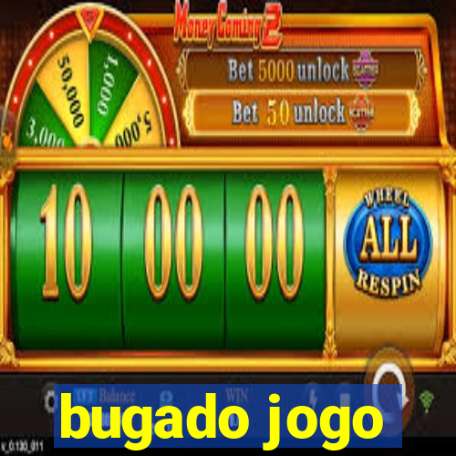 bugado jogo