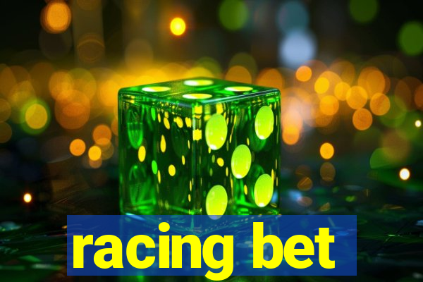 racing bet