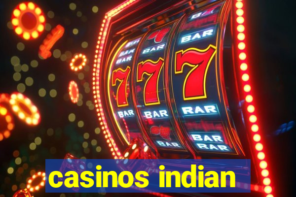 casinos indian