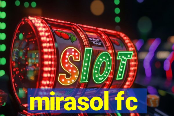 mirasol fc