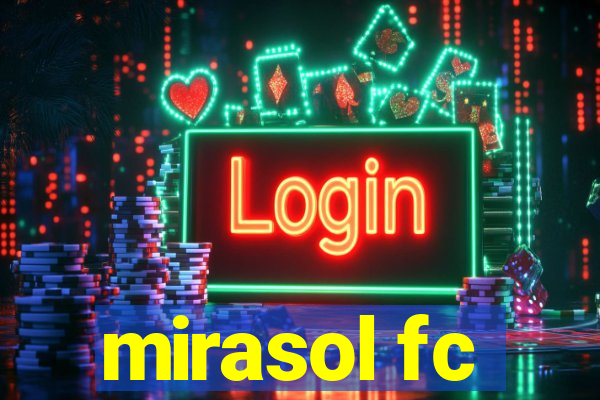 mirasol fc