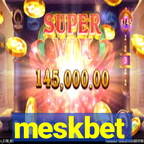 meskbet