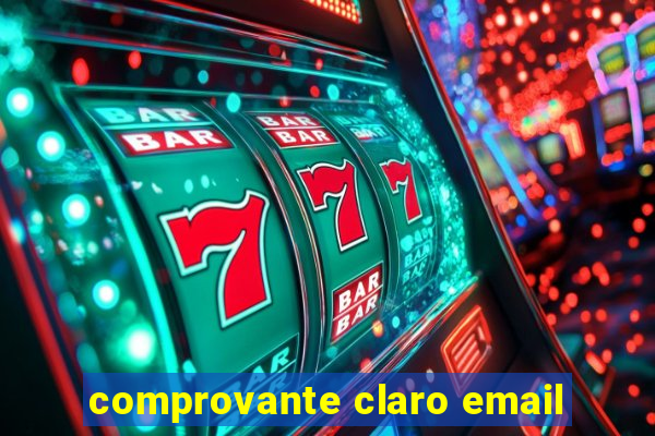 comprovante claro email