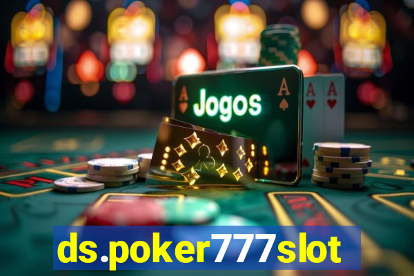 ds.poker777slots.com