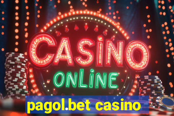 pagol.bet casino