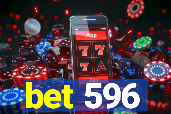 bet 596