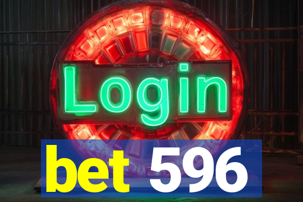 bet 596