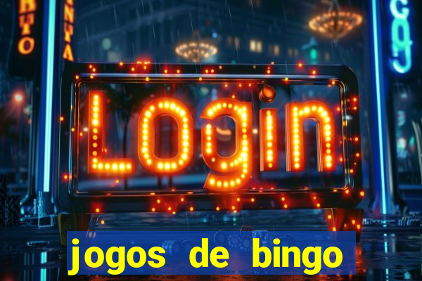 jogos de bingo valendo dinheiro