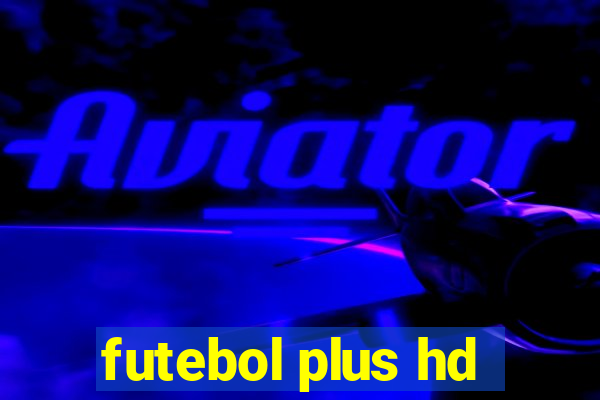 futebol plus hd