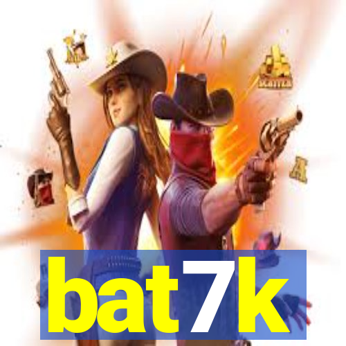 bat7k