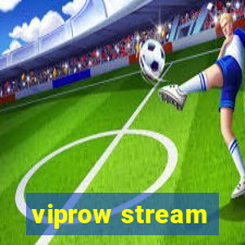 viprow stream