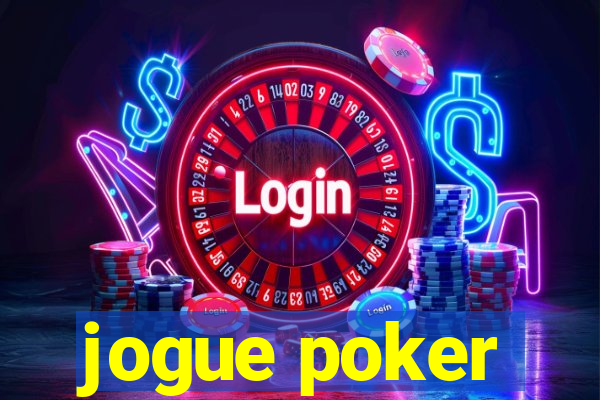 jogue poker