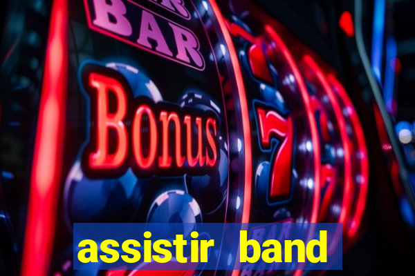 assistir band sports gratis