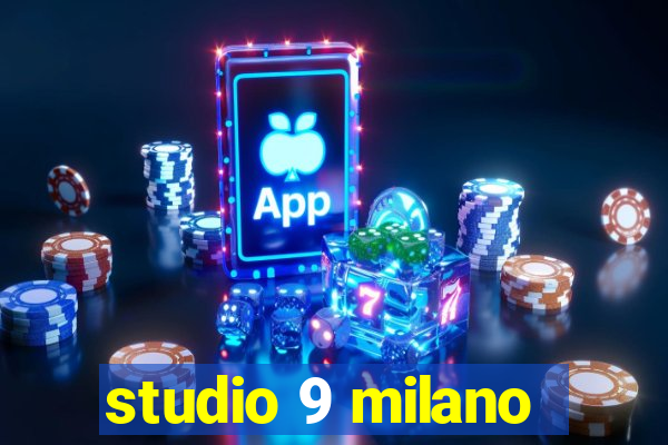 studio 9 milano