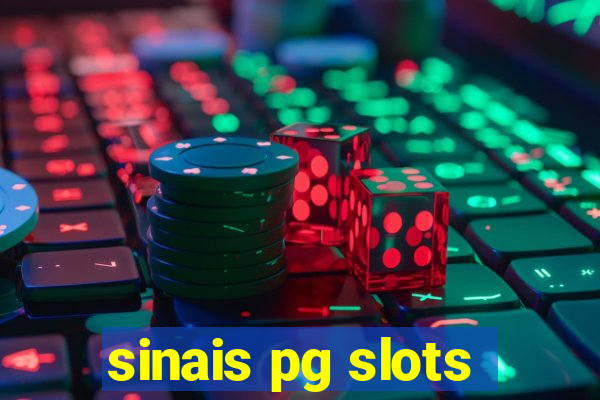 sinais pg slots