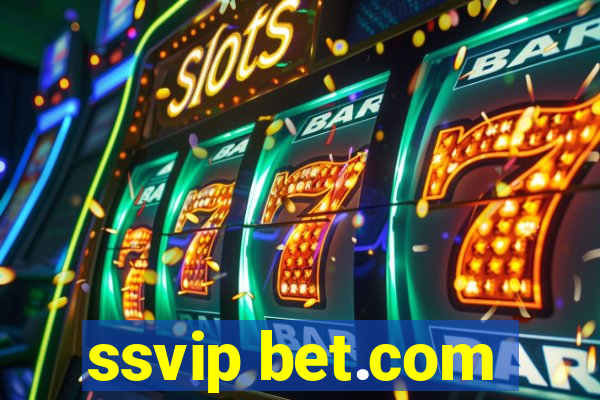 ssvip bet.com