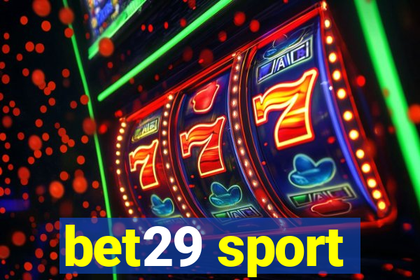 bet29 sport