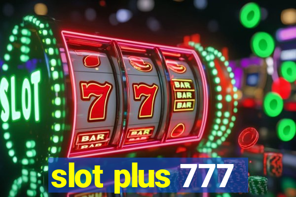 slot plus 777