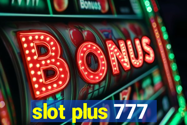 slot plus 777