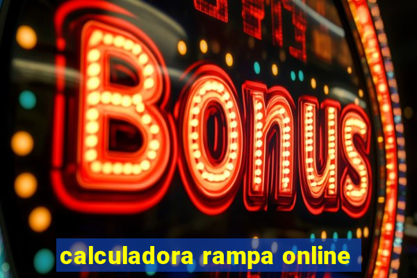 calculadora rampa online