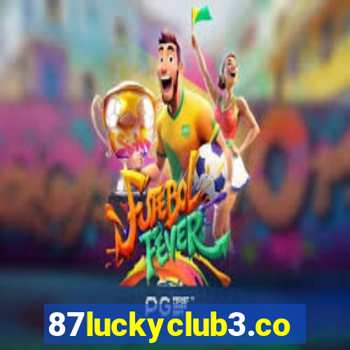 87luckyclub3.com