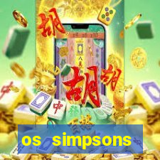 os simpsons assistir dublado