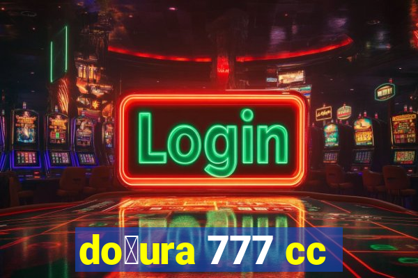 do莽ura 777 cc