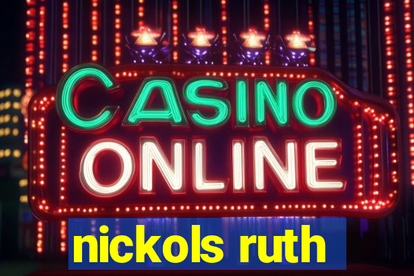 nickols ruth