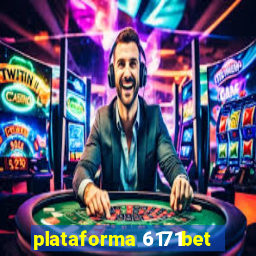 plataforma 6171bet