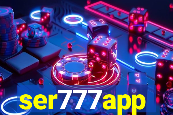 ser777app