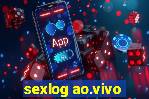 sexlog ao.vivo