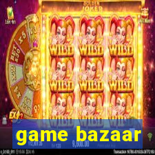 game bazaar