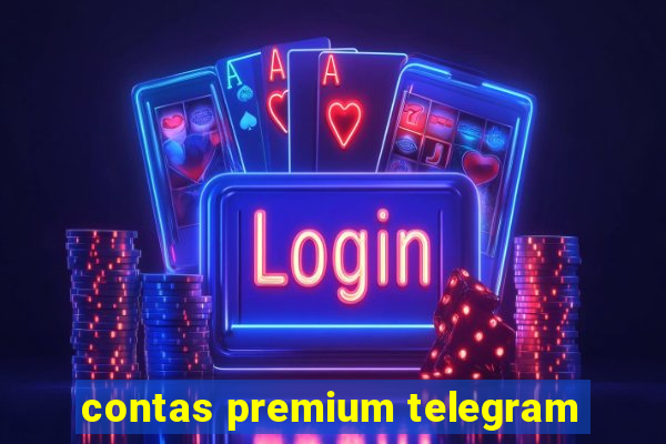 contas premium telegram