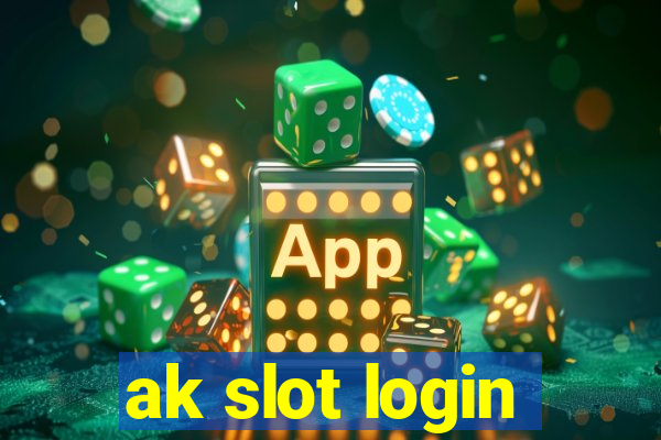 ak slot login