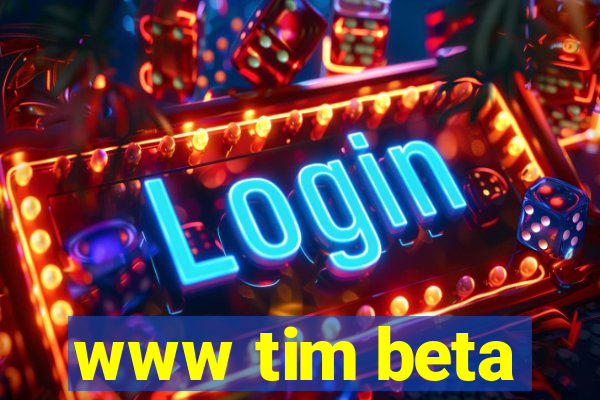 www tim beta