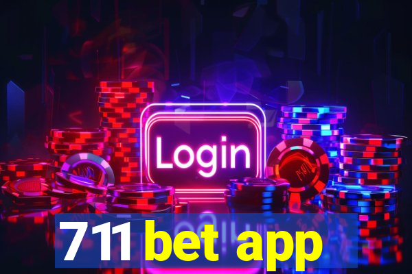 711 bet app