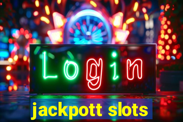 jackpott slots