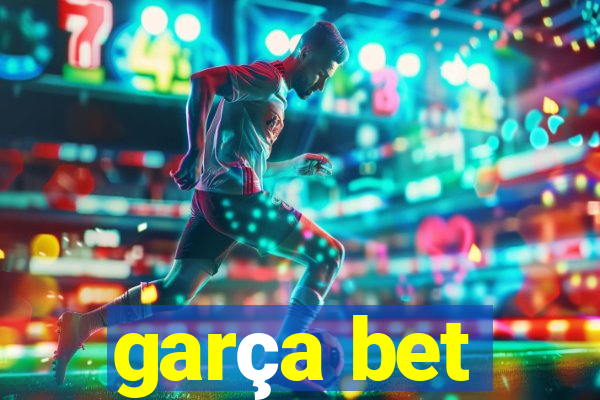 garça bet