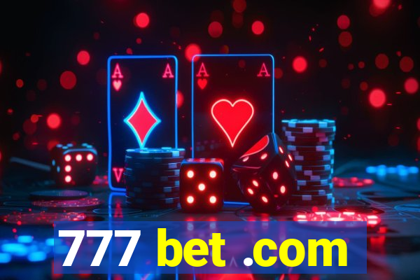 777 bet .com