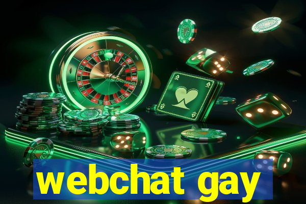 webchat gay