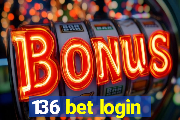 136 bet login