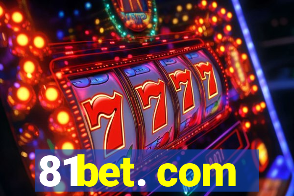 81bet. com