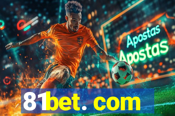 81bet. com