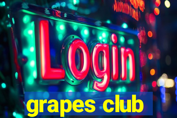 grapes club