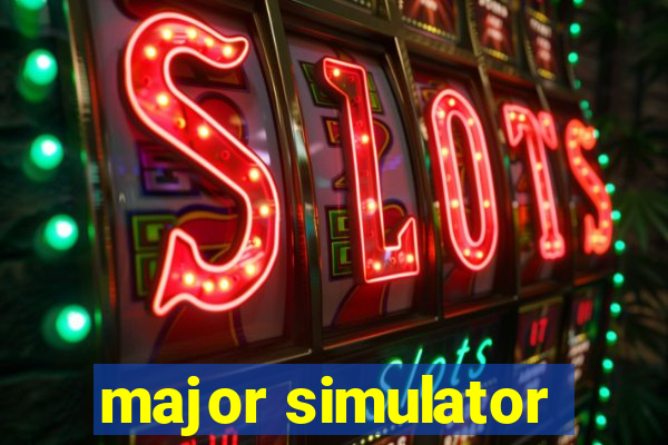 major simulator