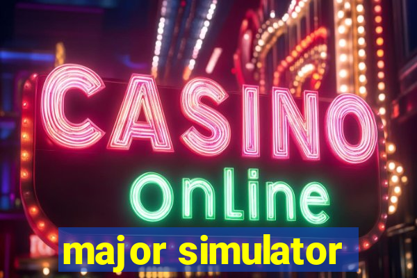 major simulator