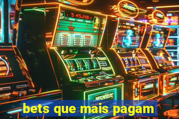 bets que mais pagam