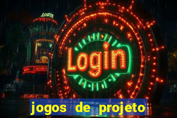 jogos de projeto de vida