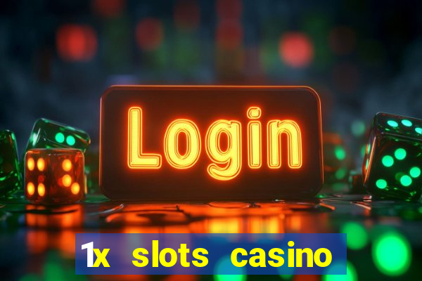 1x slots casino android приложение