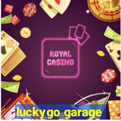 luckygo garage